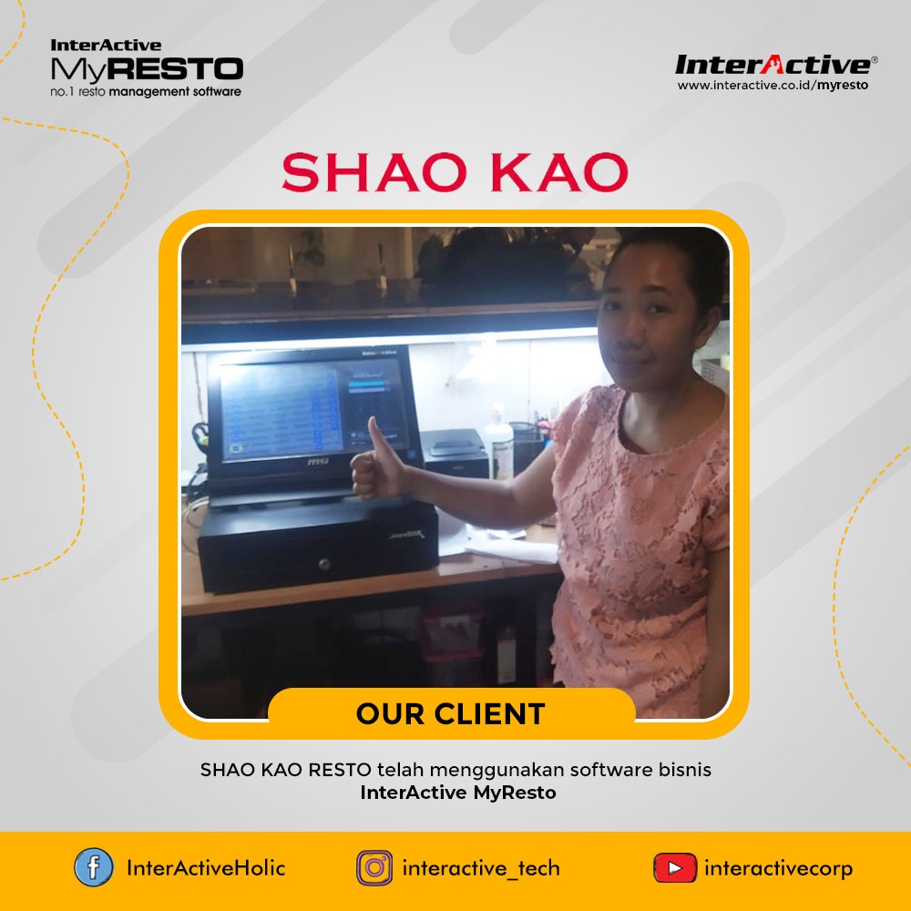 Klien InterActive MyResto Bisnis Shao Kao